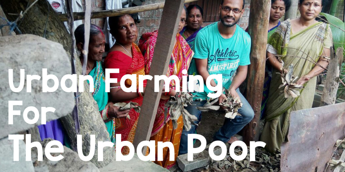Taking Urban Farming to the Urban Poor